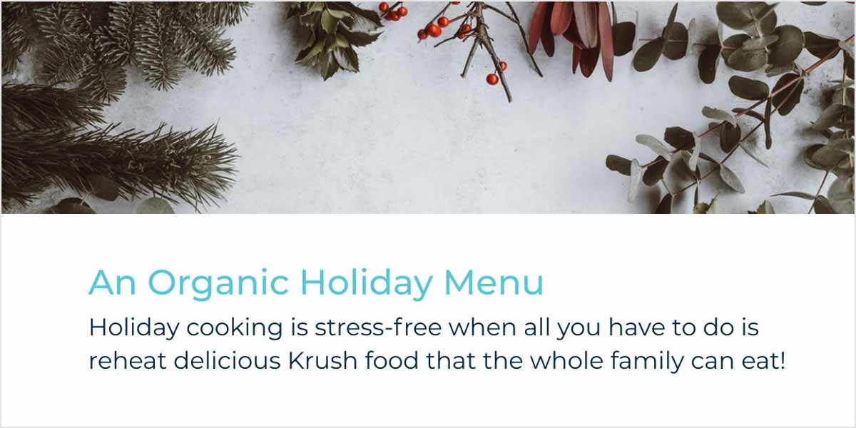 OrganicKrush_Organic-Holiday-Dinner-header_1200px