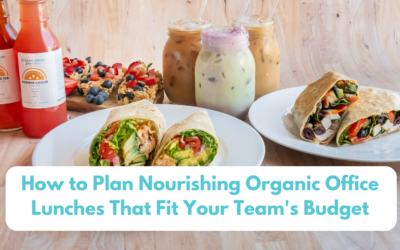 How to Plan Nourishing Organic Office Lunches That Fit Your Team’s Budget in 2026